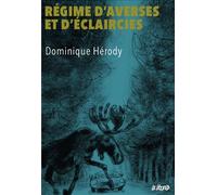 Régime d'averses et d'éclaircies - Dominique Hérody - Le Lezard - broché - Bande dessinée