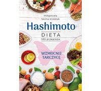 Régime de Hashimoto 100 recettes Ma³gorzata S³oma-Krzeœlak (Buch auf Polnisch)