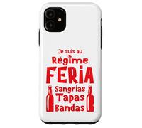 Régime Feria Sangria, Tapas, Bandas Apéro Sud-Ouest Bayonne Coque pour iPhone 11
