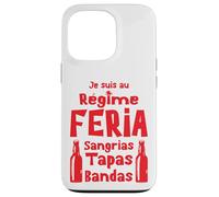 Régime Feria Sangria, Tapas, Bandas Apéro Sud-Ouest Bayonne Coque pour iPhone 13 Pro