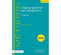 Régime général des obligations 2ed - Valerio Forti - Bruylant - broché - Etude
