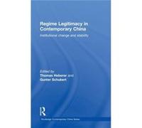 Regime Legitimacy in Contemporary China by Thomas Heberer Thomas Herberer (Auteur)