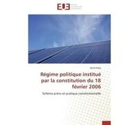 Régime politique institué par la constitution du 18 février 2006 Kidia-H (Auteur)