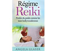 Régime Reiki: Perdre du poids comme les stars hollywoodiennes