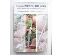 Régimen Fiscal Del Agua José De Vicente García (Auteur)