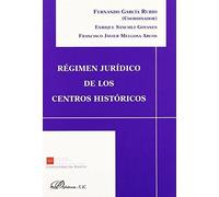 Régimen Jurídico De Los Centros Históricos - [Livre en VO] Garca Rubio, Fernando (Auteur)