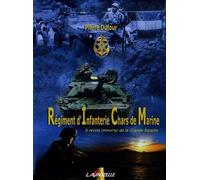 Régiment d'infanterie chars de marine - R I C M Il revint immortel de la Grande Bataille - Pierre Dufour - Lavauzelle - relié - Essai