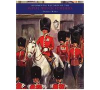 Regimental Records Of The Royal Welch Fusiliers