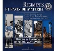 Régiments et bases du matériel