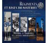 Régiments et bases du matériel