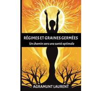 Régimes et graines germées
