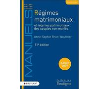 Régimes matrimoniaux et régimes patrimoniaux des couples non mariés 11ed
