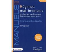 Régimes Matrimoniaux Et Régimes Patrimoniaux Des Couples Non Mariés - Edition 2024