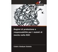 Regimi Di Protezione E Responsabilità Per I Malati Di Mente Nella Rdc
