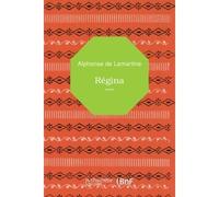 Régina - Alphonse de Lamartine - Hachette Bnf - broché - Livre
