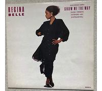REGINA BELLE - SHOW ME THE WAY 7 INCH (7" VINYL 45) UK CBS 1987