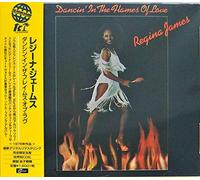 Regina James - Dancin in The Flames of Love [Import]
