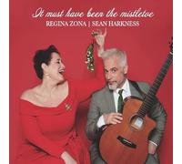 Regina Zona - It Must Have Been The Mistletoe