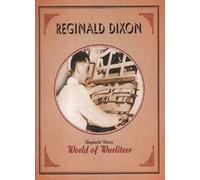 Reginald Dixon - World of Wurlitzer [Import]