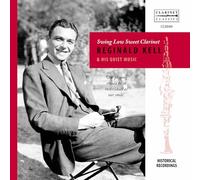 Reginald Kell : Swing Low Sweet Clarinet.