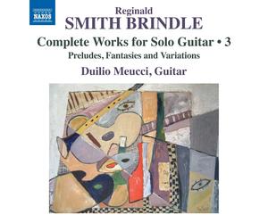 Reginald Smith Reginald Smith Brindle: Complete Works for Solo Guitar, Vol (CD)