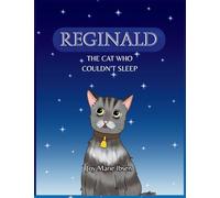 Reginald: The Cat Who Couldn't Sleep