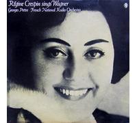 Regine Crespin Sings Wagner