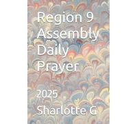 Region 9 Assembly Daily Prayer: 2025
