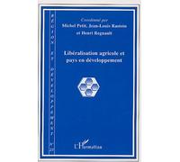 Région Et Développement N° 23 - Libéralisation Agricole Et Pays En Développement