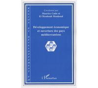 Région Et Développement N° 25/2007 - Développement Économique Et Ouverture Des Pays Méditerranéens