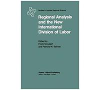 Regional Analysis And The New International Division Of Labor