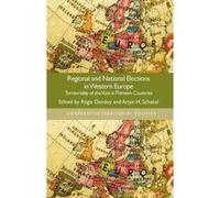 Regional and National Elections in Western Europe - [Version Originale] Regis Dandoy, Arjan Schakel (Auteur)