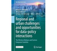 Regional and Urban Challenges and Opportunities for Data-policy Interactions: The Western Balkans and Eastern European Countries
