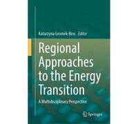 Regional Approaches To The Energy Transition