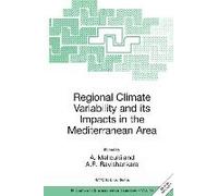 Regional Climate Variability And Its Impacts In The Mediterranean Area