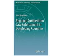 Regional Competition Law Enforcement In Developing Countries