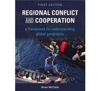 Regional Conflict and Cooperation A Framework for Understanding Global Geography - Brian McCabe - Cognella Inc. - Livre en Anglais Brian McCabeBrian McCabe (Auteur)