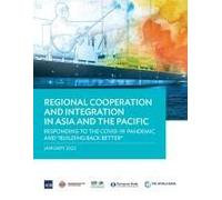 Regional Cooperation And Integration In Asia And The Pacific