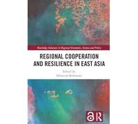 Regional Cooperation and Resilience in East Asia