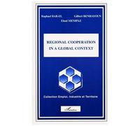Regional Cooperation In A Global Context