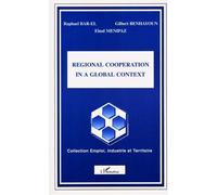 Regional Cooperation In A Global Context
