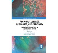 Regional Cultures, Economies, And Creativity