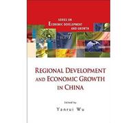 Regional Development & Economic Growth In China