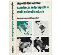 Regional Development Experiences And Prospects In South And Southeast Asia