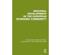 Regional Development in the European Economic Community - Political and Economic Planning - Routledge - ebook (ePub) - Livre