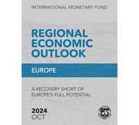 Regional Economic Outlook, Europe, October 2024: A Recovery Short of Europe’s Full Potential