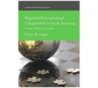 Regional Environmental Cooperation In South America