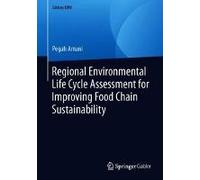 Regional Environmental Life Cycle Assessment For Improving Food Chain Sustainability