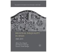 Regional Inequality In Spain : 1860-2015