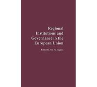 Regional Institutions And Governance In The European Union